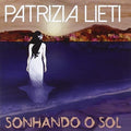 Patrizia,lieti - Sonhando O Sol - Music CD