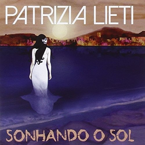 Patrizia,lieti - Sonhando O Sol - Music CD