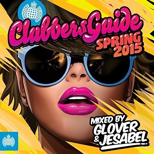 Ministry Of Sound: Clubbers Guide To Spring 2015 - Ministry Of Sound: Clubbers Guide To Spring 2015 - Music CD