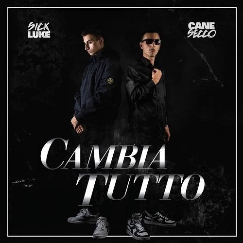 Sick Luke & Canesecco - Cambia Tutto - Music CD