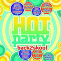 Hot Party Back2skool 2015 / Various - Hot Party Back2skool 2015 / Various - Music CD