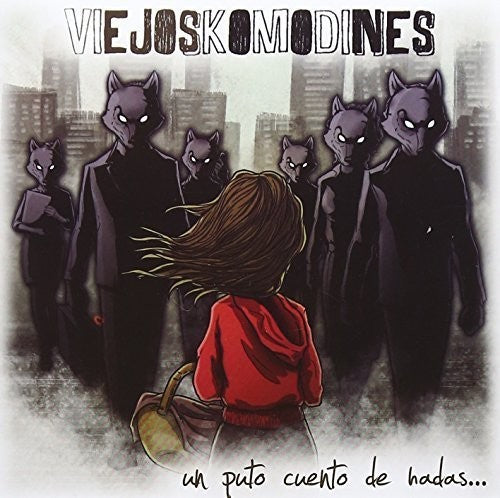 Viejos Komodines - Un Puto Cuento De Hadas - Music CD