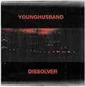 Younghusband - Dissolver - Vinyl Record