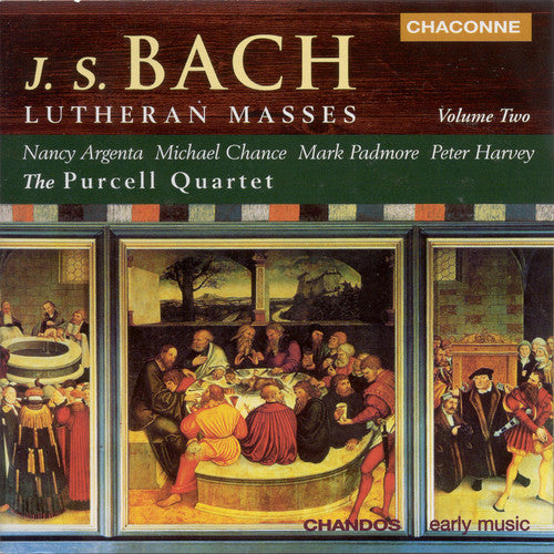 Bach / Argenta / Chance / Purcell Quartet - Lutheran Masses 2 - Music CD