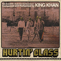 Khan,king - King Khan - Hurtin' Class - Vinyl Record