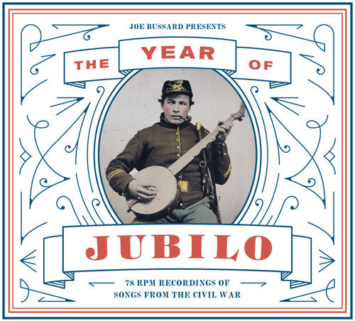 Bussard,joe - Joe Bussard Presents: The Year Of Jubilo - 78 Rpm - Music CD