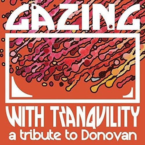 Gazing With Tranquility: Tribute To Donovan / Var - Gazing With Tranquility: Tribute To Donovan / Var - Music CD