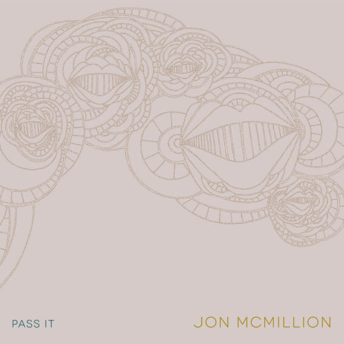 Mcmillion,jon - Pass It - Vinyl Record