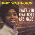 Baby Washington - That's How Heartaches Are Made - Vinyl Record
