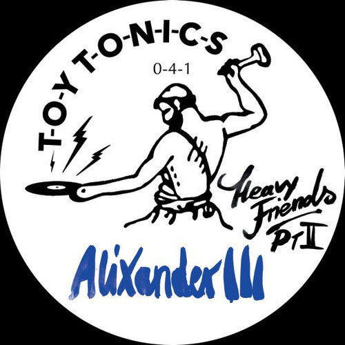 Alixander Iii - Heavy Friends Pt Ii - Vinyl Record