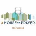 Alonso,tony - House Of Prayer - Music CD