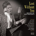 Vol 2-lost Without You:best Of Kent Ballads / Var - Vol 2-lost Without You:best Of Kent Ballads / Var - Music CD