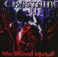 Chastain - We Bleed Metal - Music CD