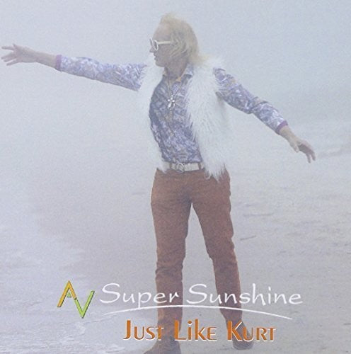 Av Super Sunshine - Just Like Kurt - Music CD