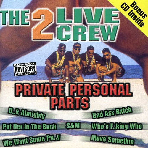 2 Live Crew - Private Personal Parts - Music CD