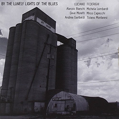 Federighi,luciano / Lombardi,michela - By The Lonely Lights Of The Blues - Music CD