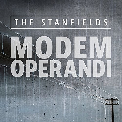 Stanfields - Modem Operandi - Music CD