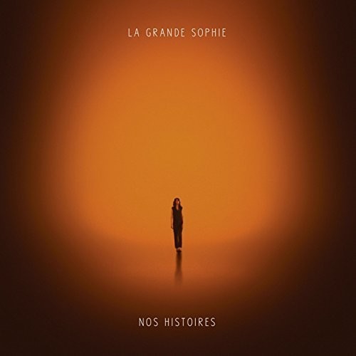La Grande Sophie - Nos Histoires - Music CD