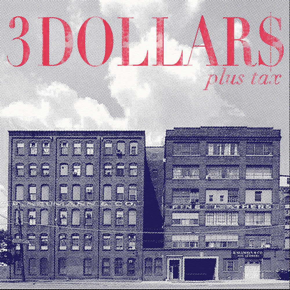 3 Dollars – Plus Tax (LP Vinyl) Vinyl Record
