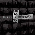 3 Doors Down THE BETTER LIFE (2LP Vinyl Record