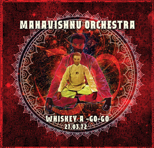 Mahavishnu Orchestra - Whiskey A-go-go 27 March 1972 - Vinyl Record