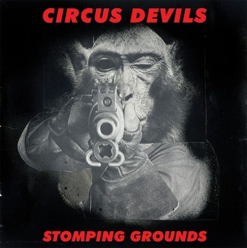 Circus Devils - Stomping Grounds - Music CD