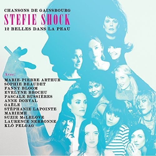 Shock,stefie - 12 Belles Dans La Peau: Chansons De Gainsbourg - Music CD