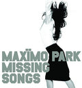 Maximo Park - Missing Songs - Vinyl Record