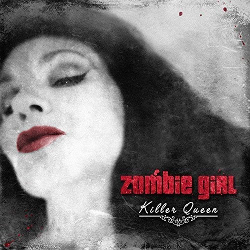Zombie Girl - Killer Queen - Music CD