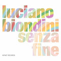 Biondini,luciano - Senza Fine - Music CD