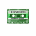 Johnson / Schubert / Mcveigh / Crider / Schmitz - Don't Look Back - Music CD