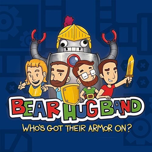 Bear Hug Band - Who's Got Their Armor On - Music CD