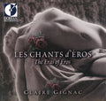 Gignac,claire - Chants D'eros - Music CD