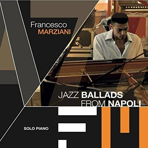 Marziani,francesco - Jazz Ballads From Napoli - Music CD