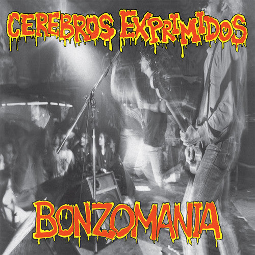 Cerebros Exprimidos - Bonzomania - Vinyl Record