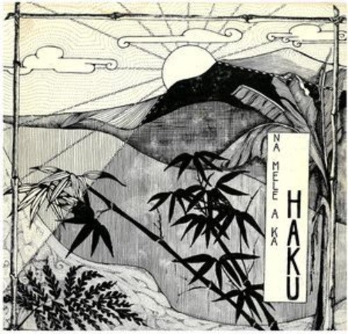 Haku - Na Mele A Ka Haku (music Of Haku) - Vinyl Record