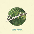 Cafe Lanai - Paradise - Vinyl Record