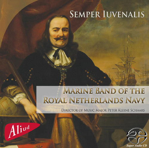 Royal Netherlands Navy Band - Semper Iuvenalis - Super Audio CD