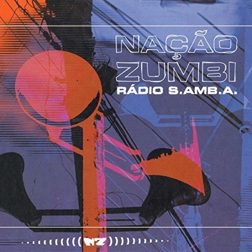Nacao Zumbi - Radio S.amba.a - Music CD