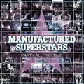 Manufactured Superstars - Party All The Time - Music CD