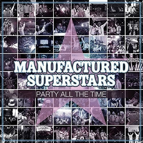 Manufactured Superstars - Party All The Time - Music CD