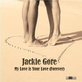 Gore,jackie - My Love Is Your Love (forever) - Music CD