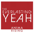 Everlasting Yeah - Anima Rising - Vinyl Record