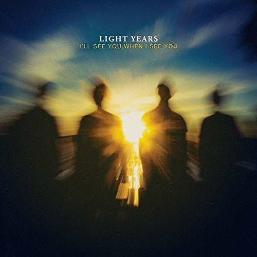 Light Years - I'll See You When I See You - Music CD