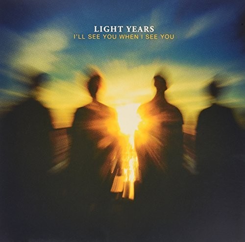 Light Years - I'll See You When I See You - Vinyl Record