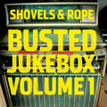 Shovels & Rope - Busted Jukebox: Volume 1 - Music CD