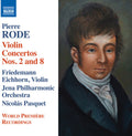 Rode / Eichhorn / Jena Philharmonic Orchestra - Violin Concertos Nos. 2 & 8 - Introduction - Music CD