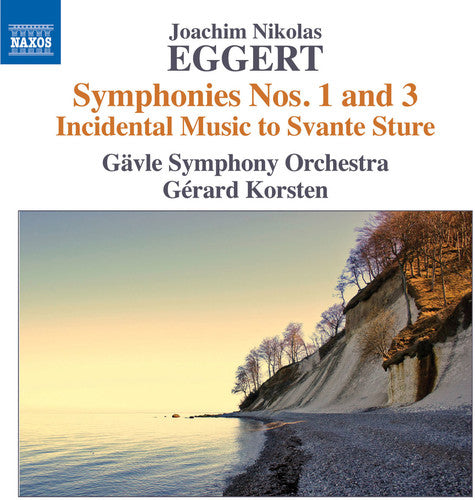 Eggert / Gavle Symphony Orchestra / Korsten - Symphonies Nos. 1 & 3 - Incidental Music To Svante - Music CD