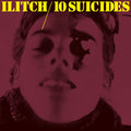Ilitch - 10 Suicides - Vinyl Record