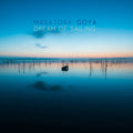 Goya / Boltes / Duo Anova / Kuo / Fader - Dream Of Sailing - Music CD